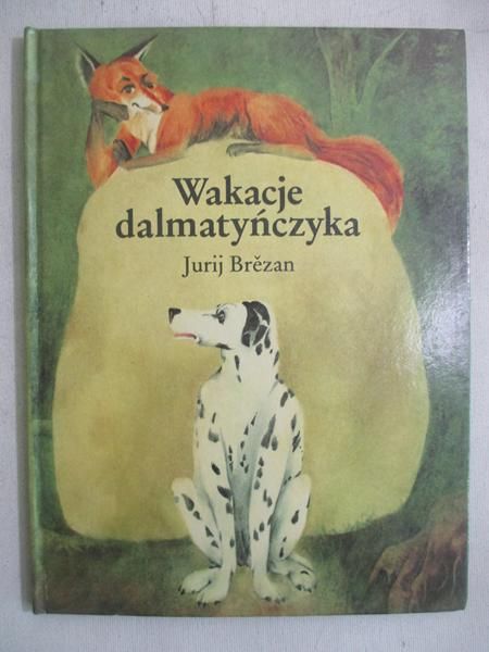 Brezan Jurij - Wakacje dalmatyńczyka