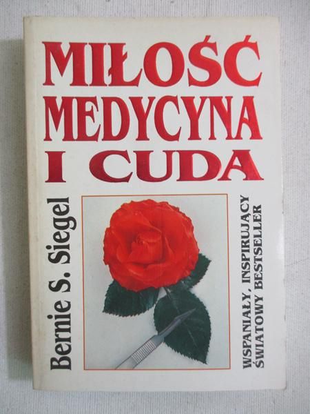 Miłość, medycyna i cuda
