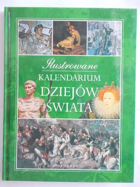 Ilustrowane kalendarium dziejów świata