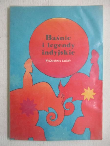 Rutkowska Tatiana (red.) - Baśnie i legendy indyjskie