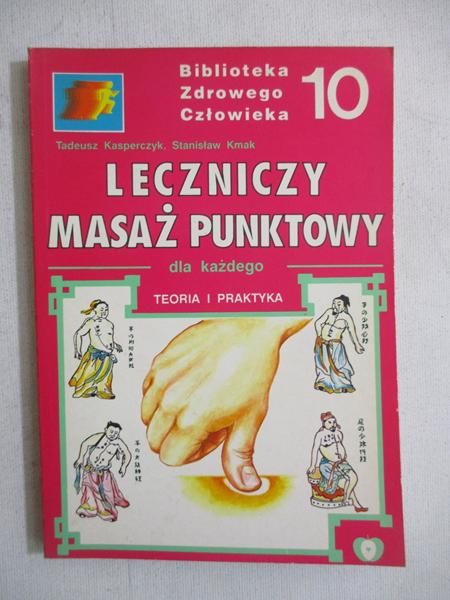 Leczniczy masaż punktowy dla każdego