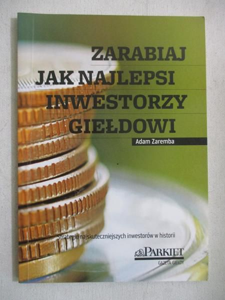 Zarabiaj jak najlepsi inwestorzy giełdowi