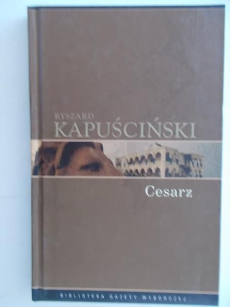 Kapuściński Ryszard  -  Cesarz