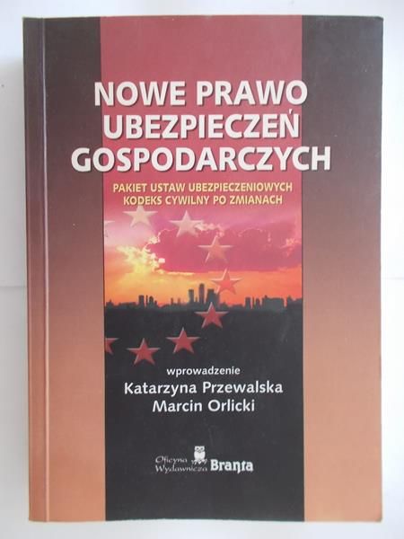 (opr.) - Nowe prawo ubezpieczeń gospodarczych