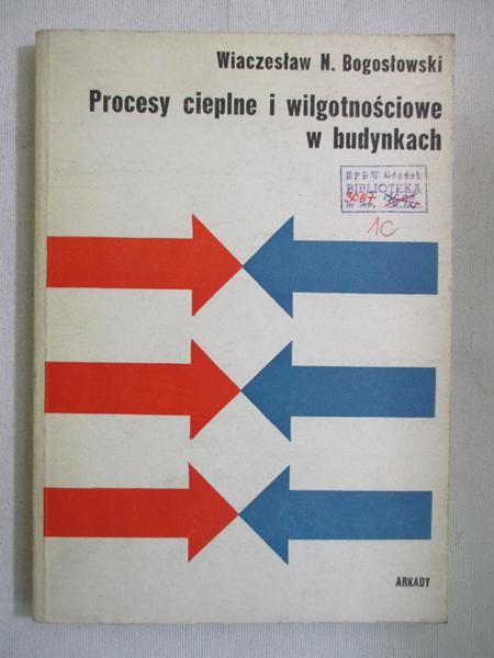Procesy cieplne i wilgotnościowe w budynkach