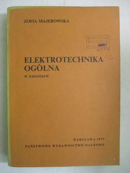 Majerowska Zofia - Elektrotechnika ogólna
