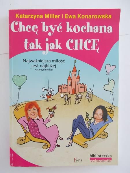 Chcę być kochana tak jak chcę