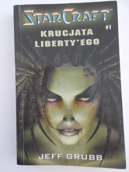 Starcraft. Krucjata Liberty’ego
