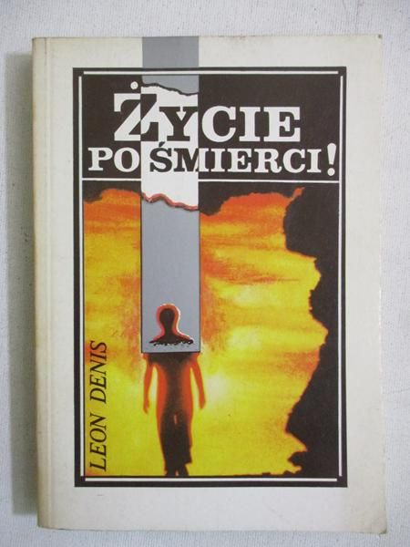 Życie po śmierci!