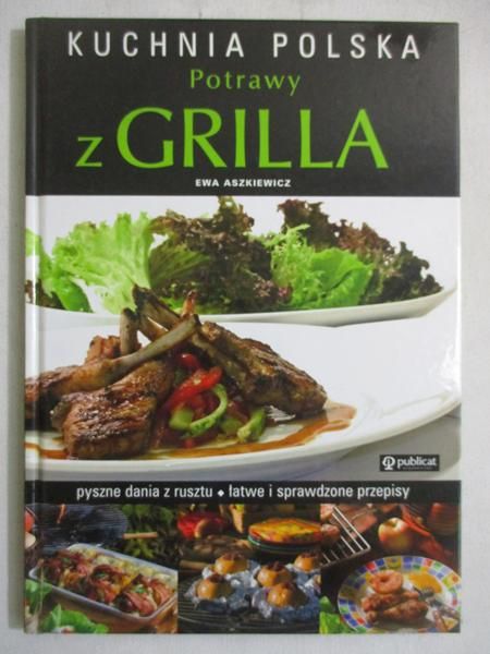 Aszkiewicz Ewa -  Potrawy z grilla