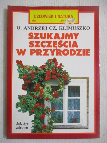 Szukajmy szcęścia w przyrodzie