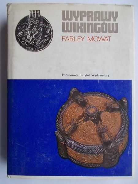 Mowat Farley - Wyprawy wikingów