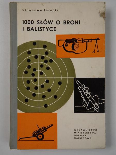 1000 słów o broni i balistyce