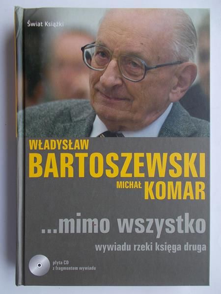 Bartoszewski Władysław - …Mimo wszystko wywiadu rzeki ksiąga druga, +CD