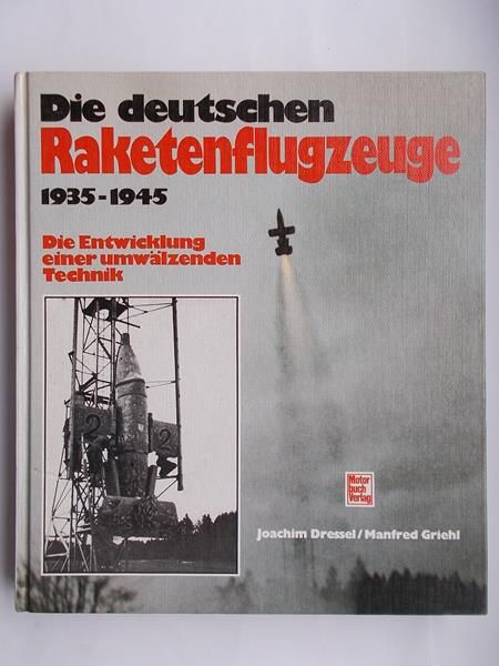 Die deutschen Raketenflugzeuge