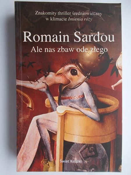 Ale nas zbaw ode złego