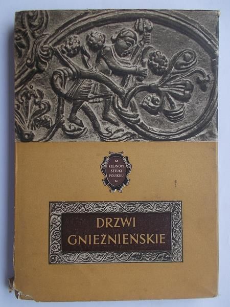 Dobrzeniecki Tadeusz - Drzwi gnieźnieńskie