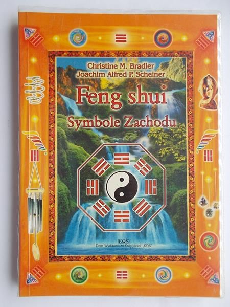 Bradler Christine M. - Feng Shiu. Symbole Zachodu