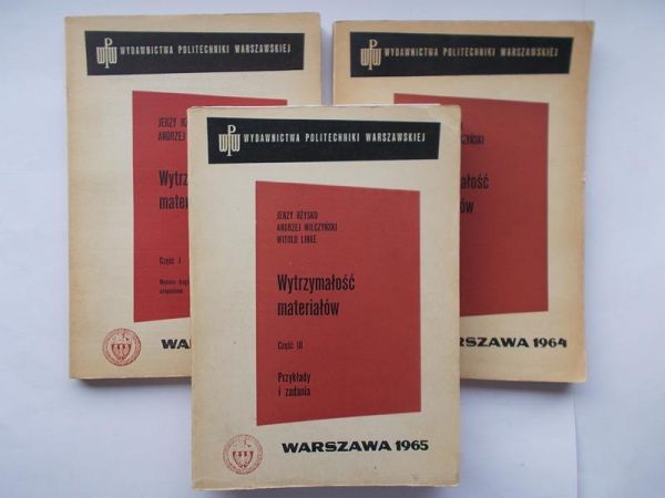 Wytrzymałość materiałów, t. I – III