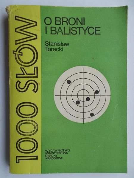 1000 słów o broni i balistyce