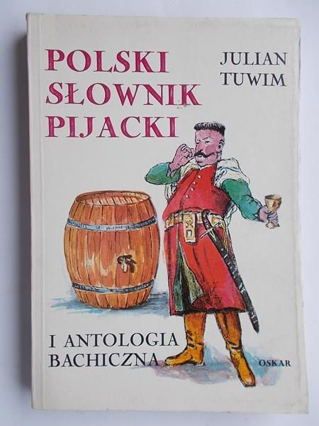 Tuwim Julian - Polski słownik pijacki