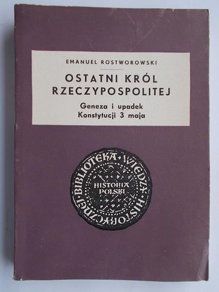 Ostatni król Rzeczypospolitej