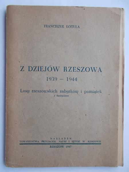 Z dziejów Rzeszowa 1939-1944, 1947 r.
