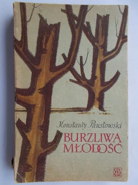 Paustowski Konstanty - Burzliwa młodość