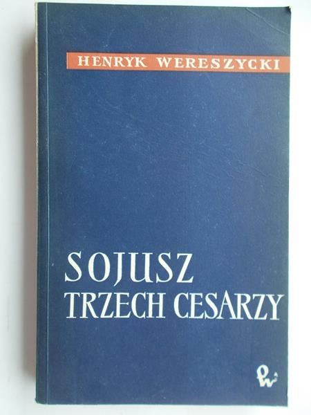 Sojusz trzech cesarzy Geneza 1866-1872
