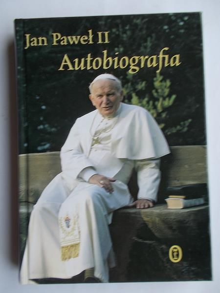 Kiliańczyk - Zięba Justyna - Jan Paweł II Autobiografia