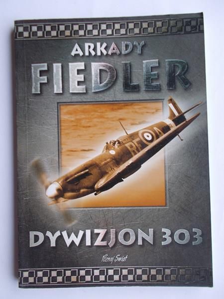 Fiedler Arkady - Dywizjon 303
