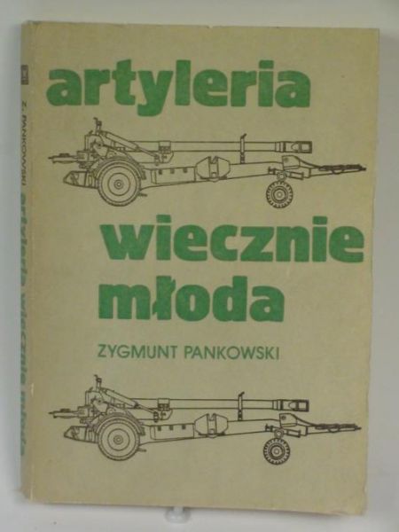 Artyleria wiecznie młoda