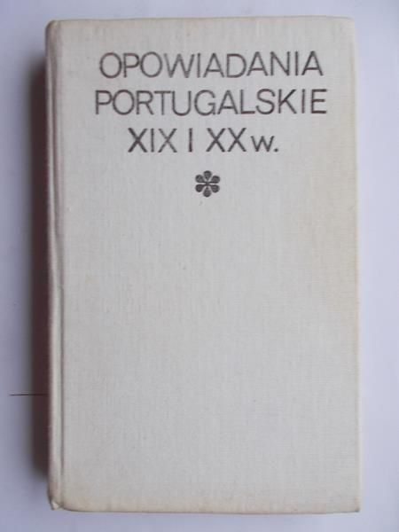 Chabacińscy  i Wojciech (wyb.)  - Opowiadania Portugalskie XIX i XX w.