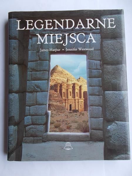 Harpur J., Westwood J.  - Legendarne miejsca