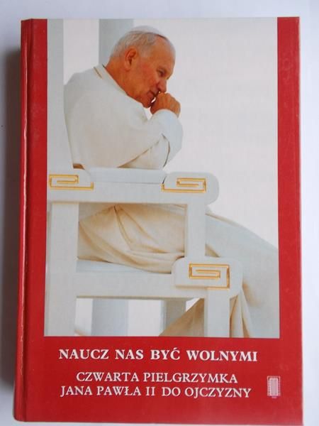 Naucz nas być wolnymi