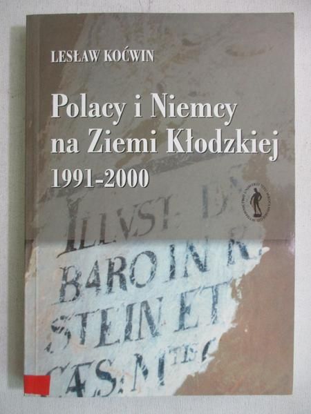 Polacy i Niemcy na Ziemi Kłodzkiej 1991-2000