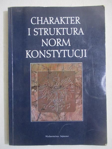 Charakter i struktura norm konstytucji