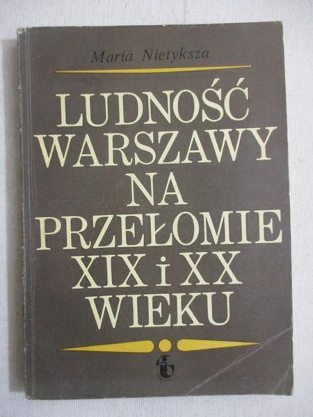 Ludność Warszawy na przełomie XIX i XX w.
