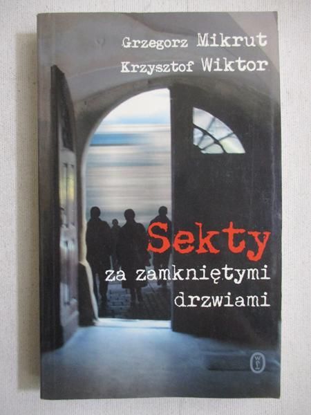 Sekty za zamkniętymi drzwiami