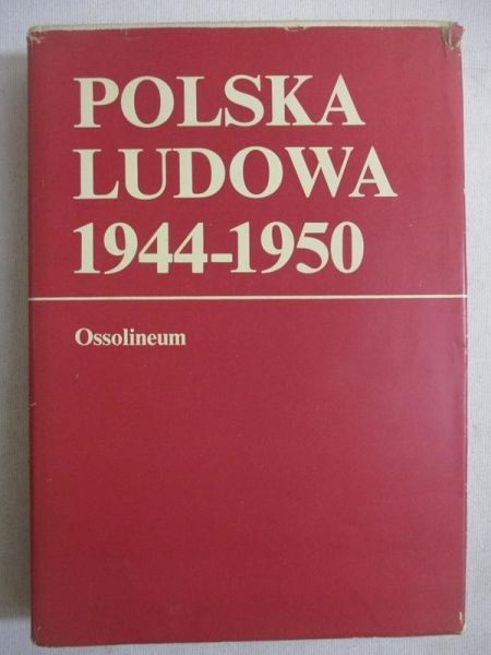 Ryszka Franciszek (red.) - Polska ludowa 1944-1950
