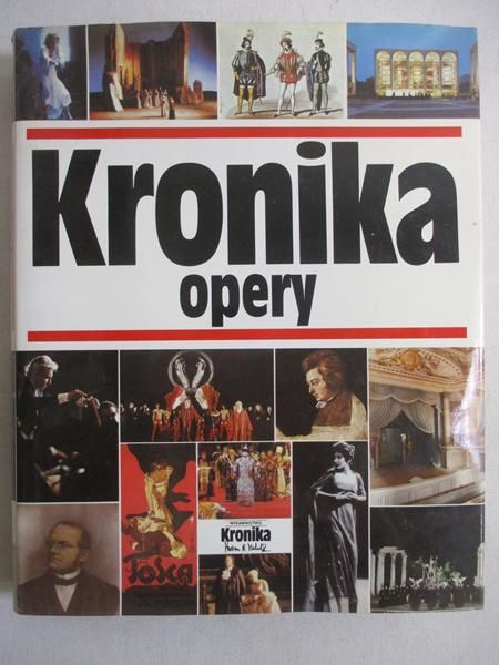 Michalik Marian (red.) - Kronika opery