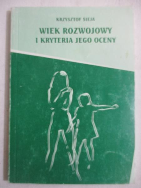 Wiek rozwojowy i kryteria jego oceny