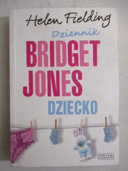 Fielding Helen - Dziennik Bridget Jones. Dziecko