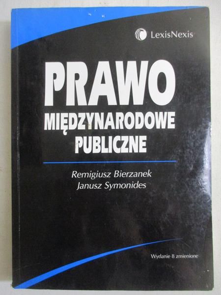Bierzanek Remigiusz  - Prawo międzynarodowe publiczne