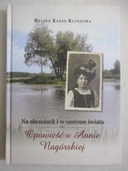 Opowieść o Annie Nagórskiej