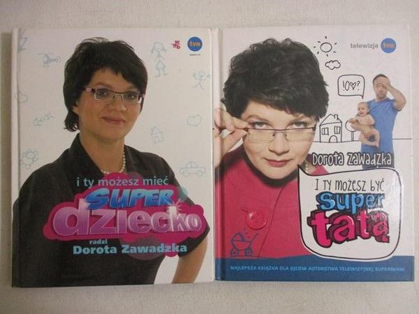 I ty możesz mieć super dziecko/I ty możesz być super tatą