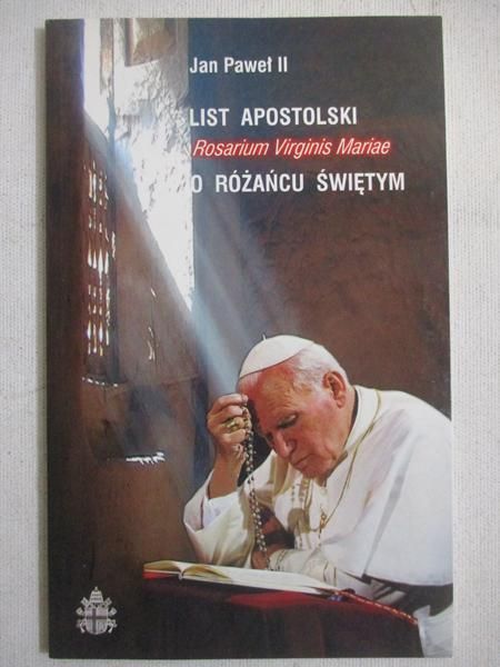Jan Paweł II - List apostolski o różańcu świętym