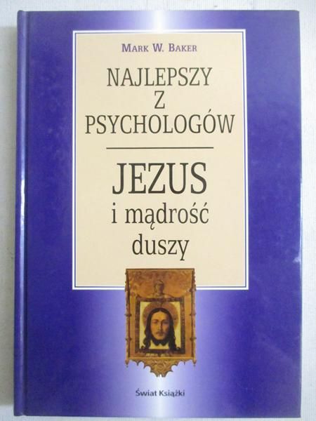 Najlepszy z psychologów, Jezus i mądrość duszy