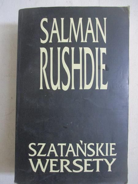 Rushdie Salman - Szatańskie wersety