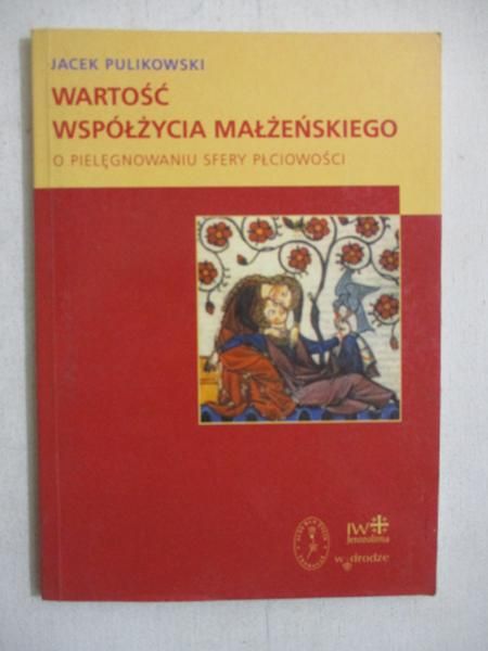 Wartość współżycia małżeńskiego